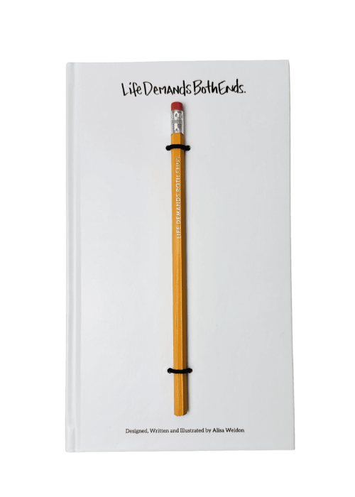 Pencil with eraser and black bands clipped to a white book cover, with the title "Life Demands on Both Ends" handwritten.
